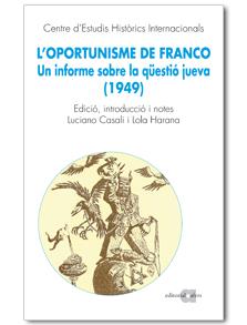 OPORTUNISME DE FRANCO, L ' | 9788492542826 | CENTRE D'ESTUDIS HISTORICS INTERNACIONALS