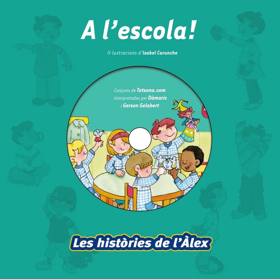 A L'ESCOLA | 9788499740157 | CARUNCHO, ISABEL