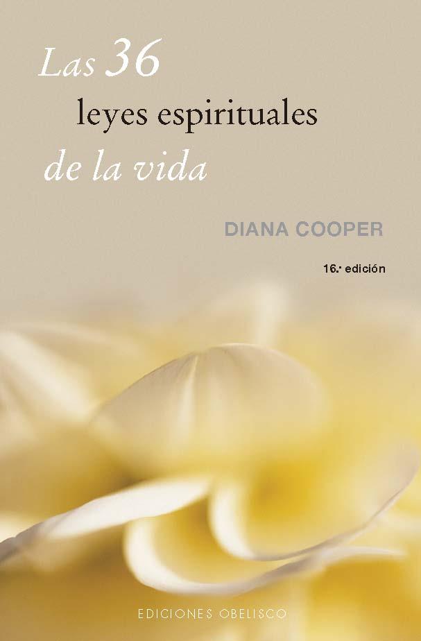 LAS 36 LEYES ESPIRITUALES DE LA VIDA | 9788411722186 | DIANA COOPER