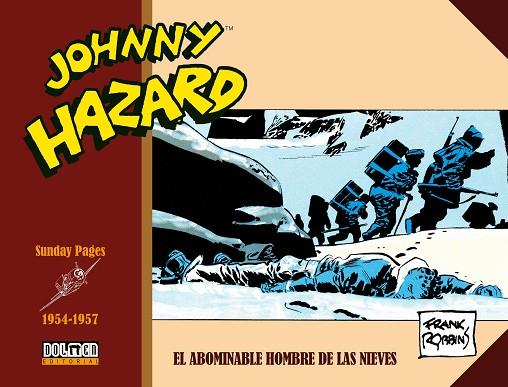 JOHNNY HAZARD 1954 1957 SUNDAYS PAGES EL ABOMINABLE HOMBRE DE LAS NIEVES | 9788410031654 | FRANK ROBBINS