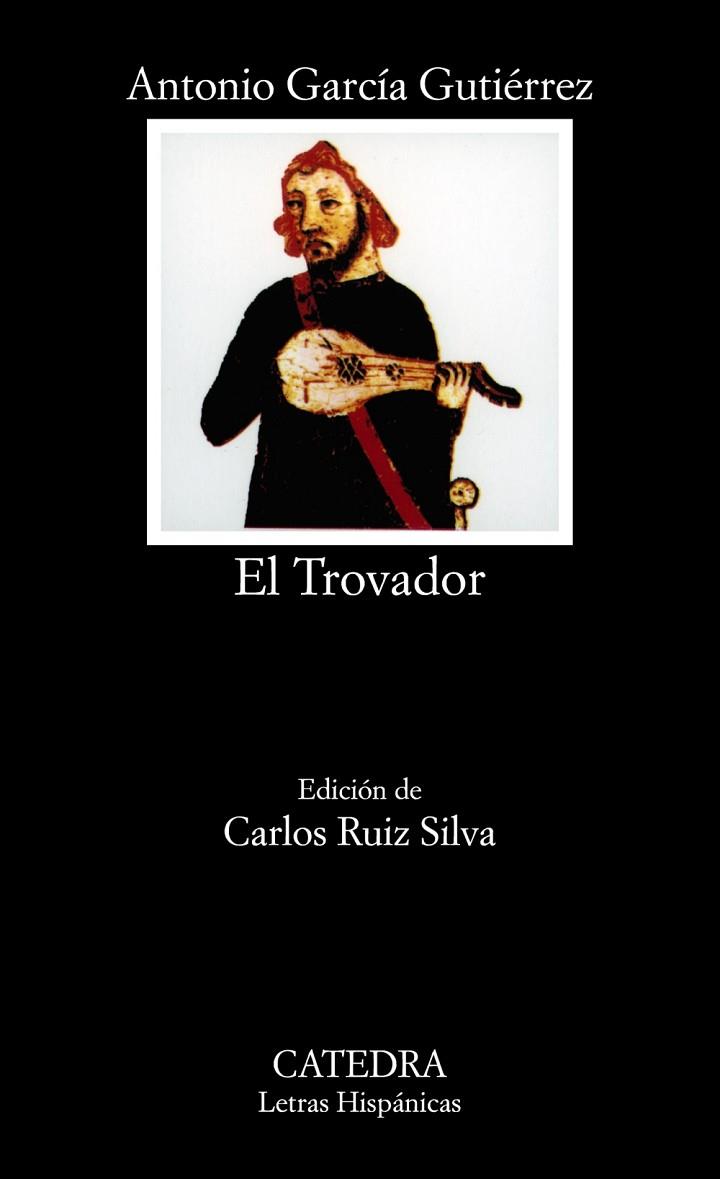 EL TROVADOR | 9788437605296 | GARCIA GUTIERREZ, ANTONIO