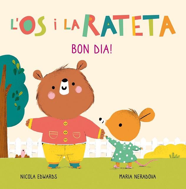 L'OS I LA RATETA BON DIA | 9788448856106 | MARIA NERADOVA & NICOLA EDWARDS