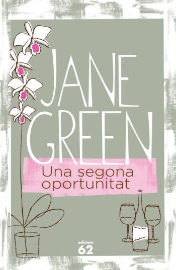 SEGONA OPORTUNITAT, UNA | 9788429761962 | JANE GREEN