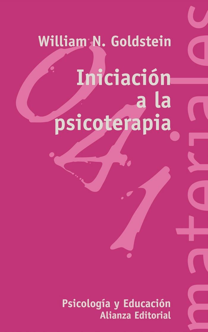 INICIACION A LA PSICOTERAPIA | 9788420657677 | GOLDSTEIN, WILLIAM N.