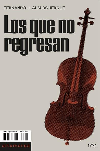 Los que no regresan | 9788419583178 | Fernando J. Alburquerque