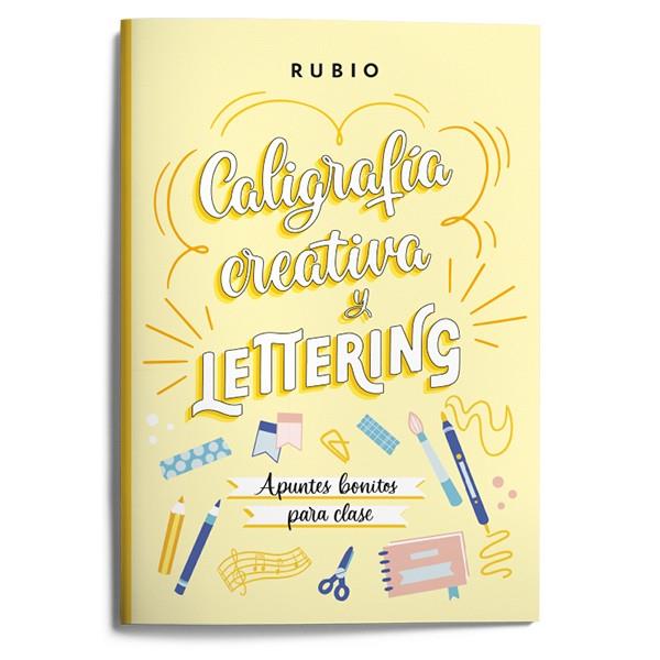 CALIGRAFIA CREATIVA Y LETTERING APUNTES BONITOS PARA CLASE | 9788418964640 | BEATRIZ NACHER RODRIGUEZ & ENRIQUE RUBIO POLO & SLU