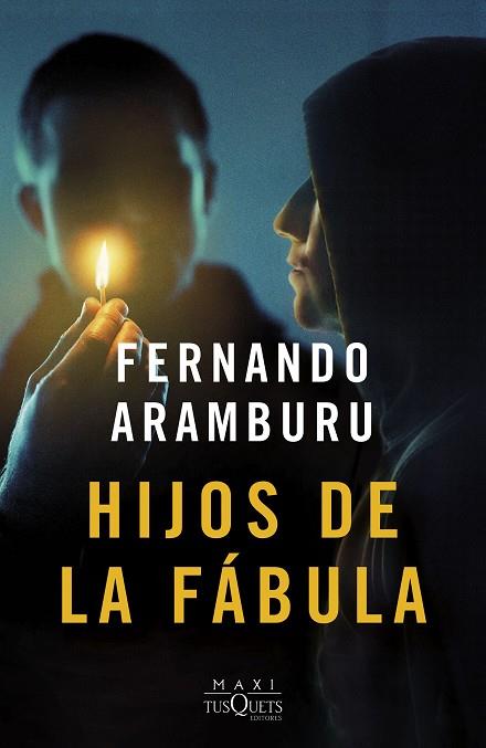 Hijos de la fabula | 9788411075015 | Fernando Aramburu