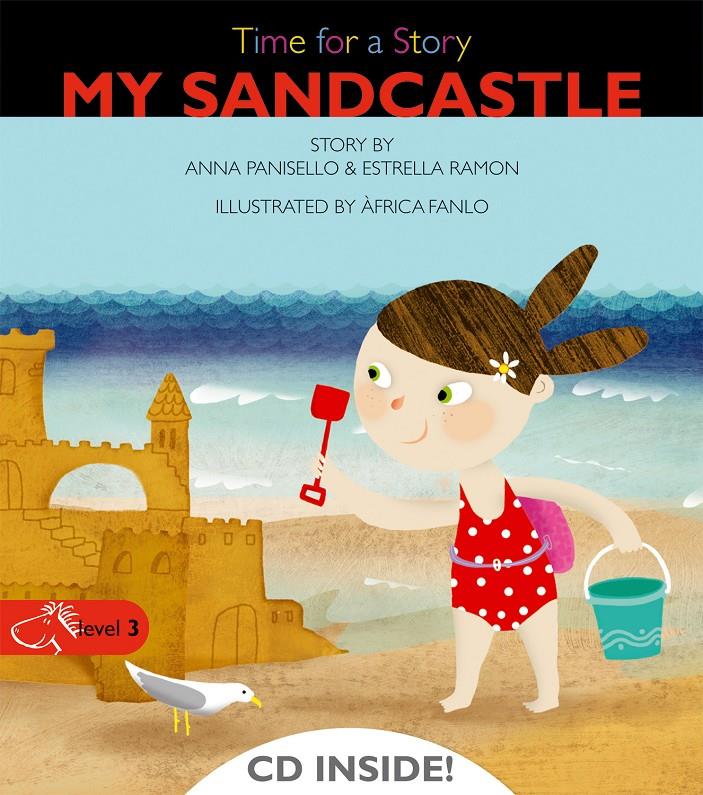 MY SANDCASTLE | 9788498256109 | PANISELLO, ANNA / RAMON, ESTRELLA