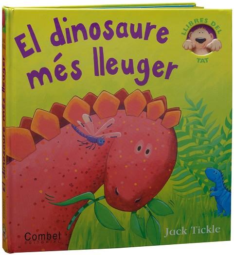 EL DINOSAURE MES LLEUGER | 9788498255522 | TICKLE, JACK