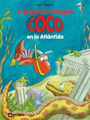 EL PEQUEÑO DRAGON COCO EN LA ATLANTIDA | 9788424642693 | SIEGNER, INGO