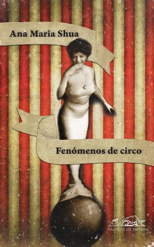 FENOMENOS DE CIRCO | 9788483930854 | SHUA, ANA MARIA