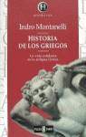 HISTORIA DE LOS GRIEGOS | 9788401550133 | INDRO MONTANELLI