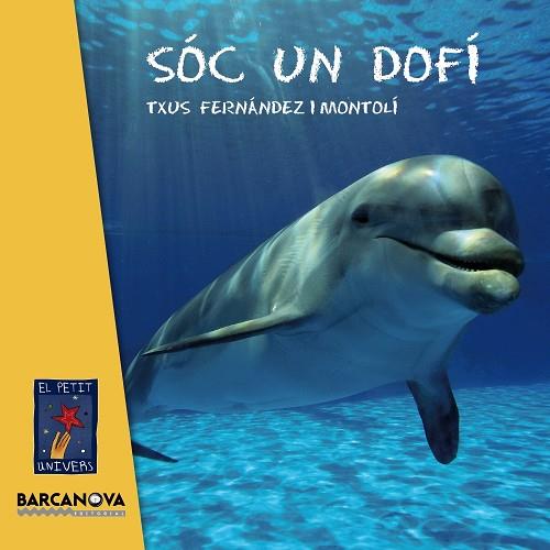 SOC UN DOFI | 9788448935627 | FERNANDEZ I MONTOLI, TXUS