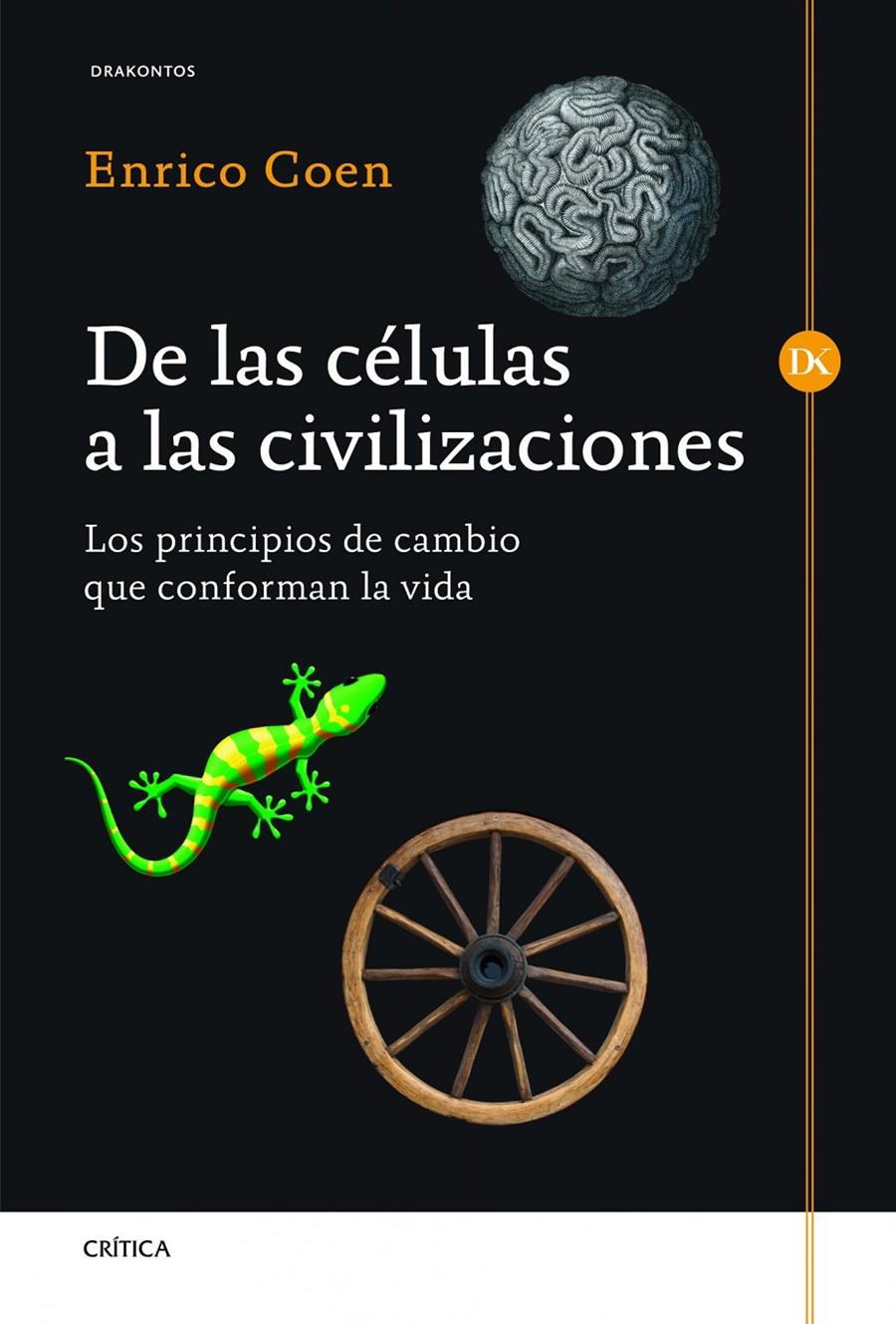 DE LAS CELULAS A LAS CIVILIZACIONES | 9788498924954 | COEN, ENRICO