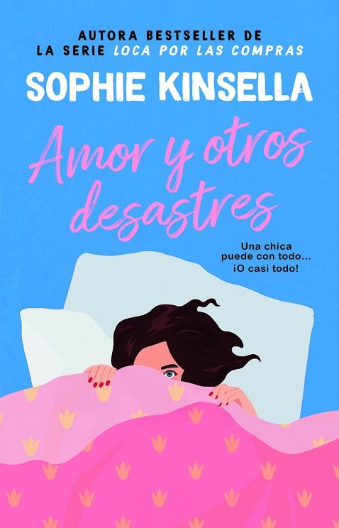 Amor y otros desastres | 9788410080386 | SOPHIE KINSELLA