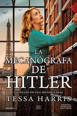 La mecanografa de Hitler | 9788410080898 | TESSA HARRIS