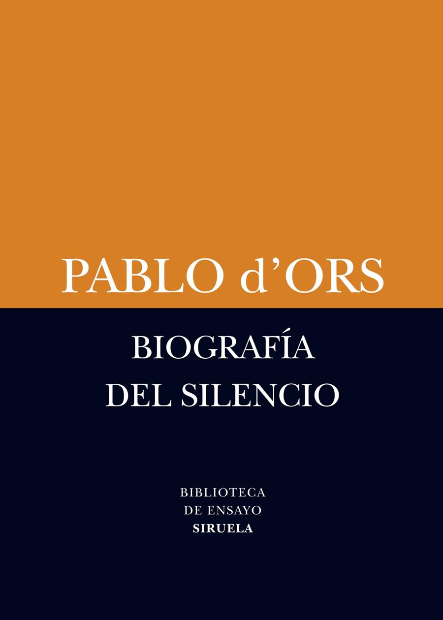 BIOGRAFIA DEL SILENCIO | 9788498418385 | ORS, Pablo J. d'