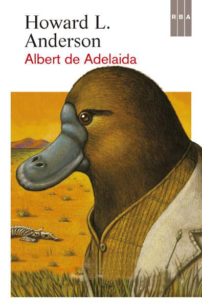 ALBERT DE ADELAIDA | 9788490065013 | ANDERSON, HOWARD L.