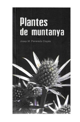 PLANTES DE MUNTANYA | 9788496905566 | PANAREDA CLOPES. JOSEP M.