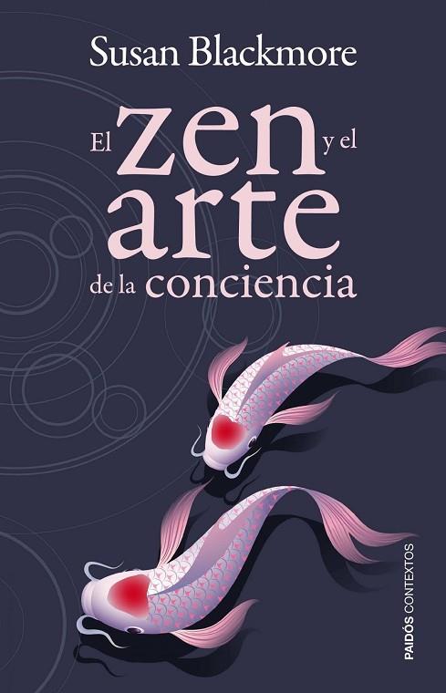 EL ZEN Y EL ARTE DE LA CONCIENCIA | 9788449326820 | BLACKMORE, SUSAN