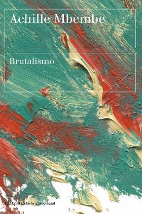 Brutalismo | 9788449339028 | Achille Mbembe