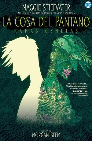 La Cosa del Pantano: Ramas Gemelas | 9788418359514 | MAGGIE STIEFVATER