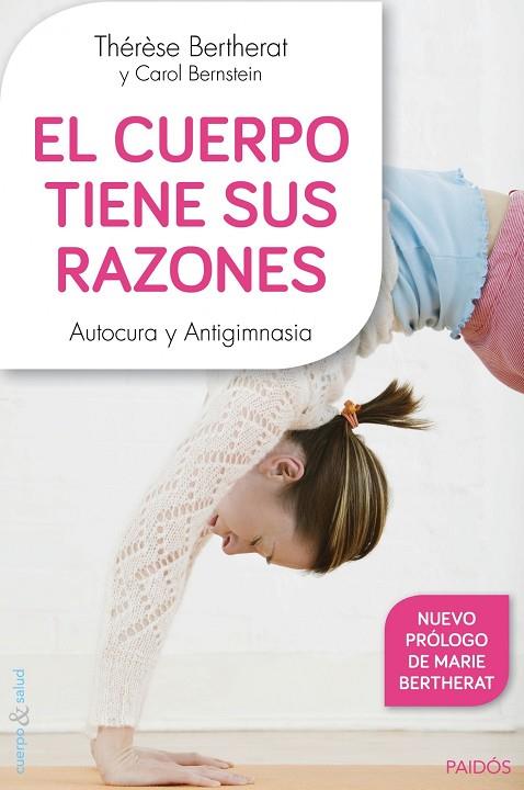 EL CUERPO TIENE SUS RAZONES | 9788449330100 | THERESE BERTHERAT & CAROL BERNSTEIN