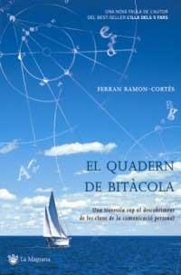 EL QUADERN DE BITACOLA CLAUS DE LA COMUNICACIO PERSONAL | 9788478715435 | RAMON CORTES, FERRAN