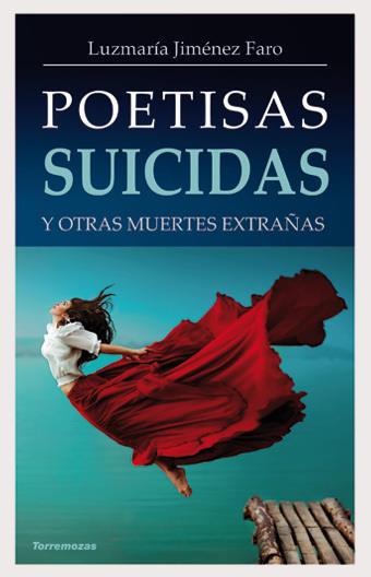 POETISAS SUICIDAS | 9788478395606 | JIMENEZ FARO, LUZMARIA