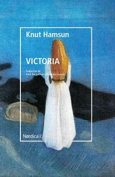 Victoria (Biblioteca Hamsun) | 9788418451515 | KNUT HAMSUN