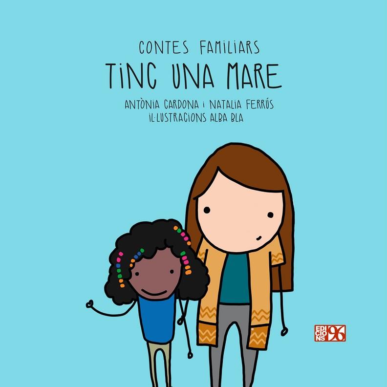 TINC UNA MARE | 9788417213329 | ANTONIA CARDONA GAVILÀ &  NATALIA FERRÚS BLASCO