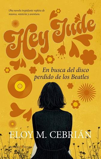 HEY JUDE EN BUSCA DEL DISCO PERDIDO DE LOS BEATLES | 9788410520738 | ELOY M. CEBRIAN