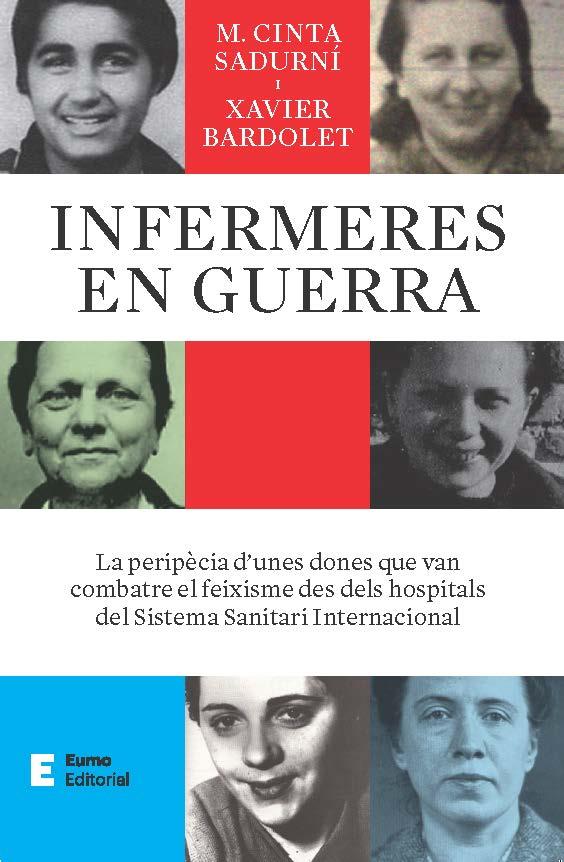 INFERMERES EN GUERRA | 9788497668484 | XAVIER BARDOLET MAYOLA & M. CINTA SADURNI BASSOLS