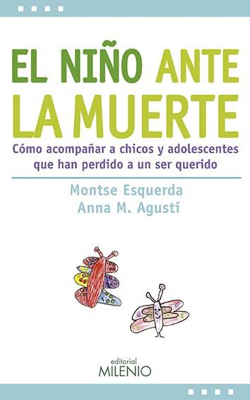 EL NIÑO ANTE LA MUERTE | 9788497434775 | AGUSTI & ESQUERDA