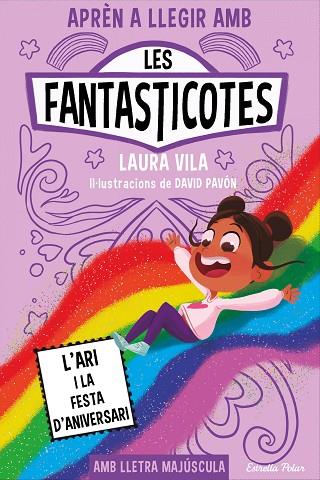 Les Fantasticotes 09 L'Ari i la festa d'aniversari | 9788413898667 | Laura Vila