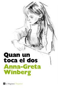 QUAN UN TOCA EL DOS | 9788482645551 | WINBERG, ANNA-GRETA