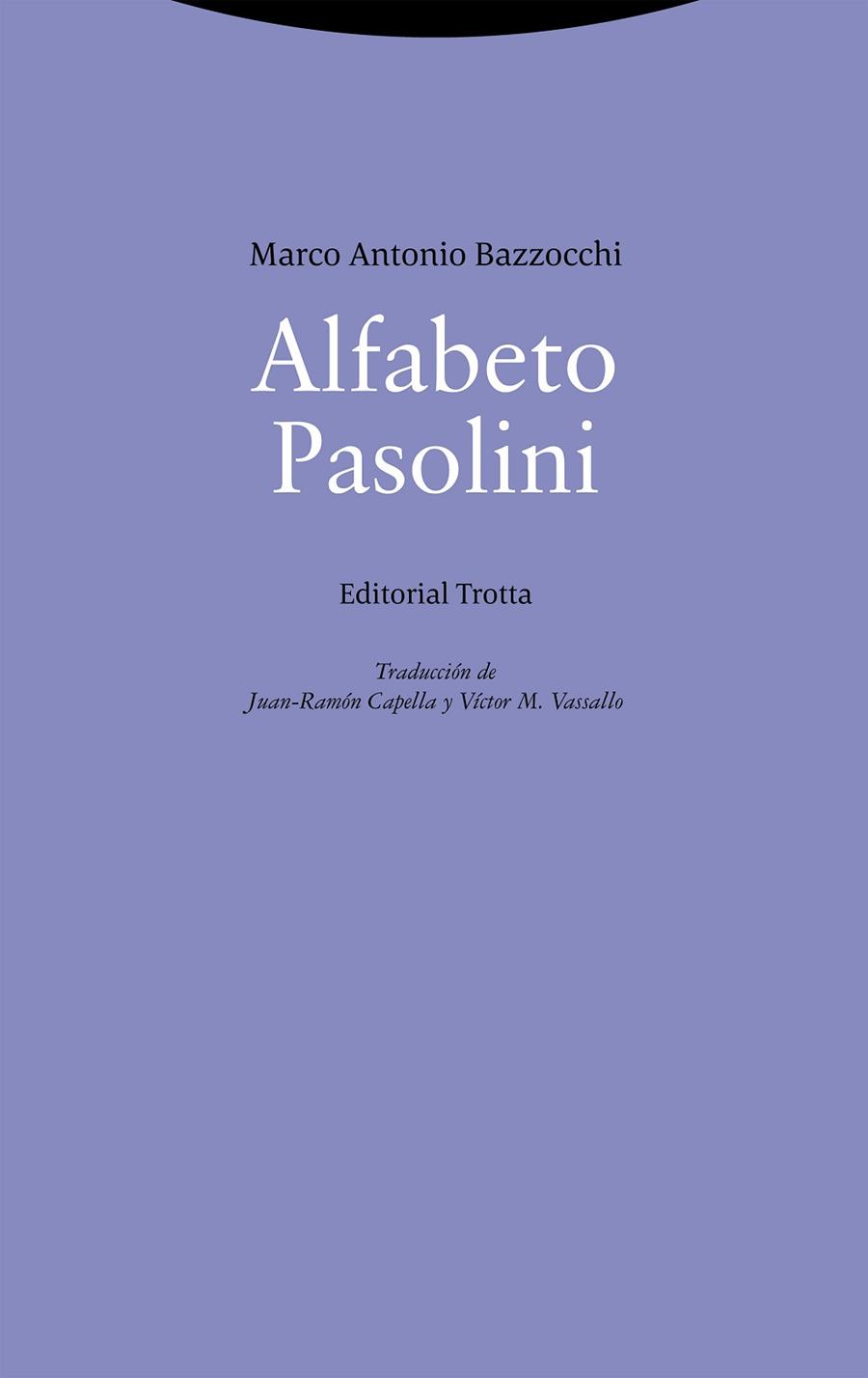 ALFABETO PASOLINI | 9788413641980 | MARCO ANTONIO BAZZOCCHI