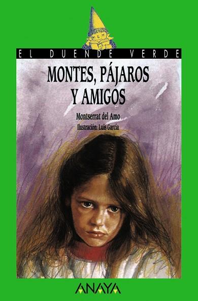 MONTES PAJAROS Y AMIGOS (DUENDE VERDE) | 9788420727882 | AMO, MONTSERRAT DEL