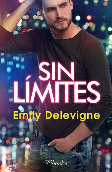 Sin límites | 9788418491788 | EMILY DELEVIGNE