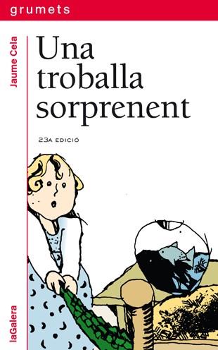 TROBALLA SORPRENENT, UNA | 9788424681340 | CELA I OLLE, JAUME