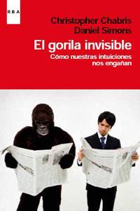 EL GORILA INVISIBLE | 9788490060247 | SIMONS , DANIEL & CHABRIS , CHRISTOPHER