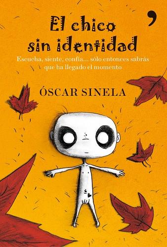 EL CHICO SIN IDENTIDAD | 9788484608974 | SINELA, OSCAR