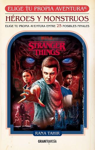 Stranger Things Heroes y monstruos | 9788412725902 | Rana Tahir