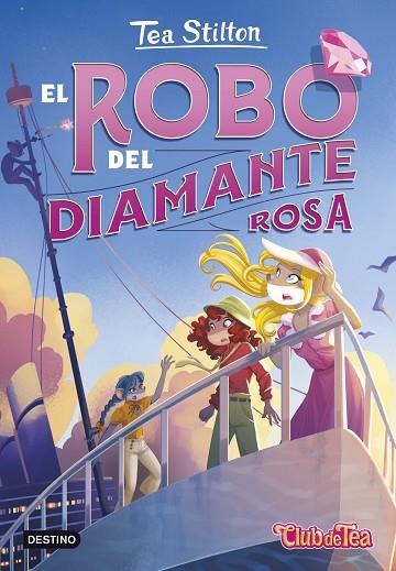 El robo del diamante rosa | 9788408290223 | Tea Stilton