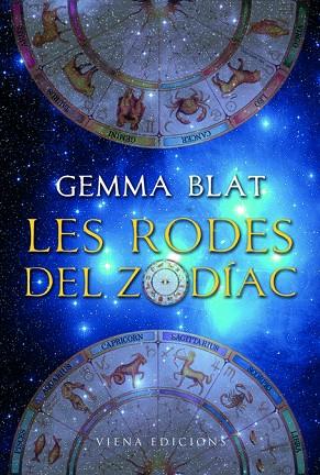 LES RODES DEL ZODIAC | 9788483306765 | BLAT, GEMMA