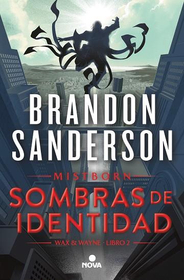 Wax & Wayne 02 Sombras de identidad | 9788419260291 | BRANDON SANDERSON