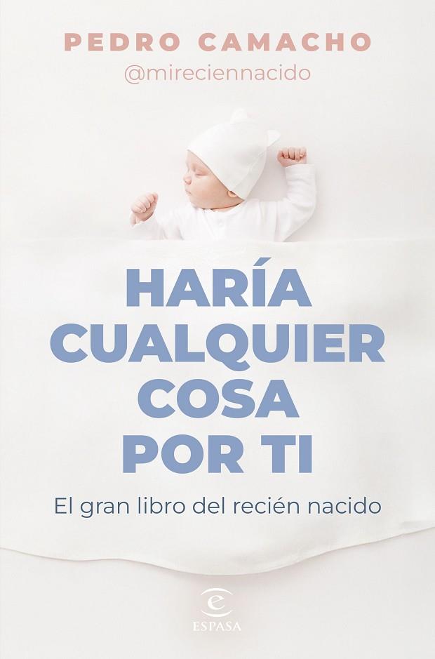 Haria cualquier cosa por ti | 9788467074697 | Pedro Camacho