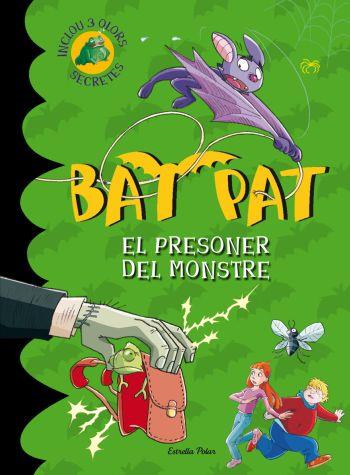 EL PRESONER DEL MONSTRE | 9788499322735 | ROBERTO PAVANELLO/BAT PAT