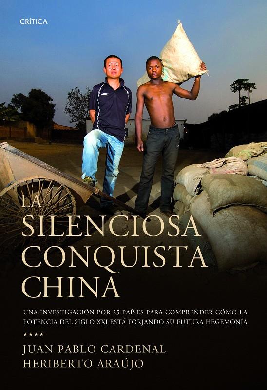 SILENCIOSA CONQUISTA CHINA, LA | 9788498922578 | CARDENAL/ARAUJO