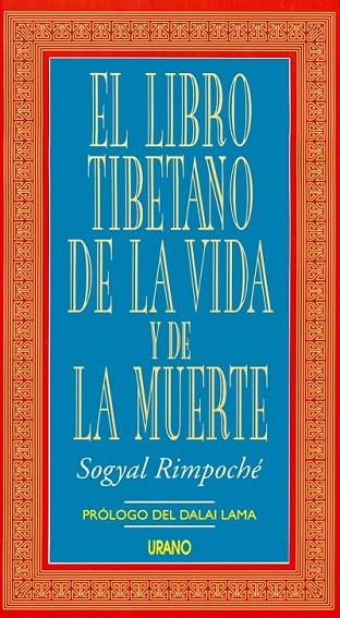 EL LIBRO TIBETANO DE LA VIDA Y DE LA MUERTE | 9788479530808 | SOGYAL, RINPOCHE